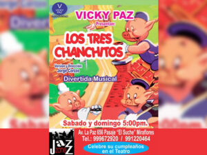VICKY PAZ presenta Los tres Chanchitos